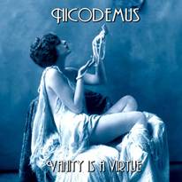 Nicodemus : Vanity Is a Virtue